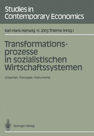 Livre Transformationsprozesse in Sozialistischen Wirtschaftssystemen Karl-Hans Hartwig