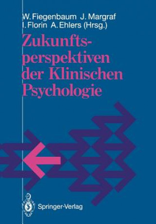 Książka Zukunftsperspektiven der Klinischen Psychologie Anke Ehlers