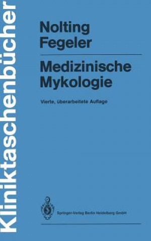 Könyv Medizinische Mykologie Siegfried Nolting