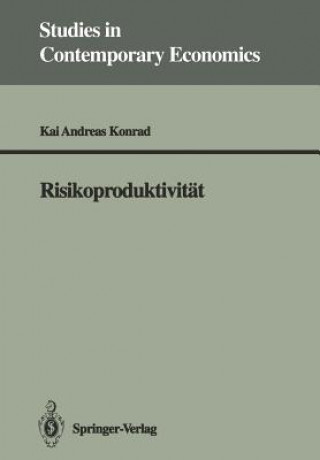 Knjiga Risikoproduktivitat Kai A. Konrad