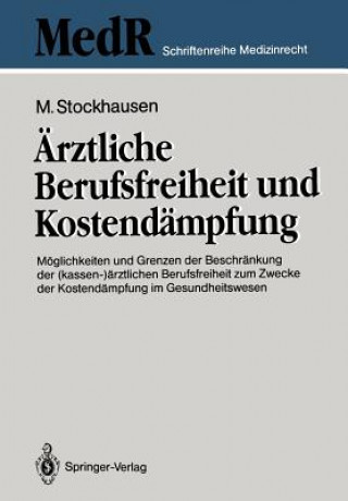 Carte rztliche Berufsfreiheit Und Kostend mpfung Martin Stockhausen