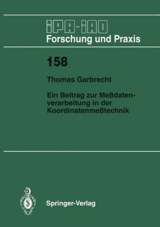 Książka Ein Beitrag Zur Messdatenverarbeitung in Der Koordinatenmesstechnik Thomas Garbrecht