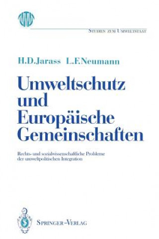 Книга Umweltschutz und Europäische Gemeinschaften Hans D. Jarass