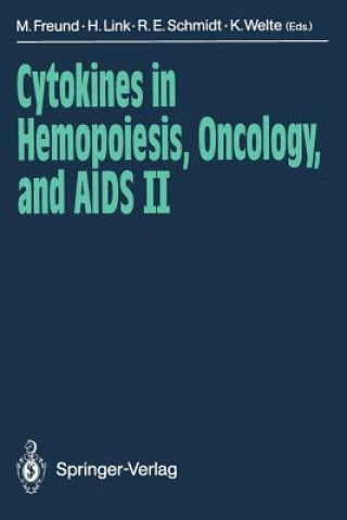 Książka Cytokines in Hemopoiesis, Oncology, and AIDS II Mathias Freund