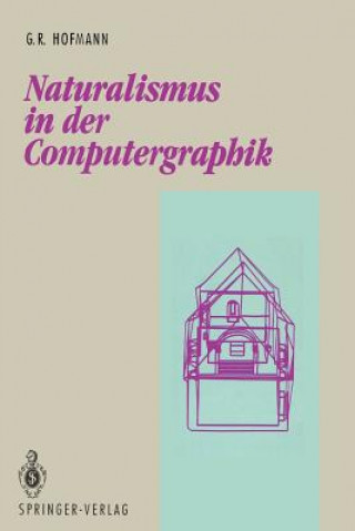 Könyv Naturalismus in der Computergraphik Georg R. Hofmann