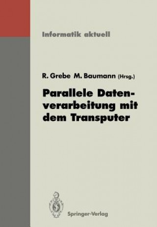 Könyv Parallele Datenverarbeitung Mit Dem Transputer Martin Baumann