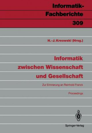 Kniha Informatik Zwischen Wissenschaft Und Gesellschaft Hans-Jörg Kreowski