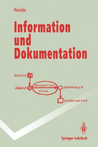 Könyv Information und Dokumentation Rolf G. Henzler