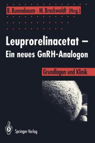Kniha Leuprorelinacetat - ein Neues GnRH-Analogon Meinert Breckwoldt
