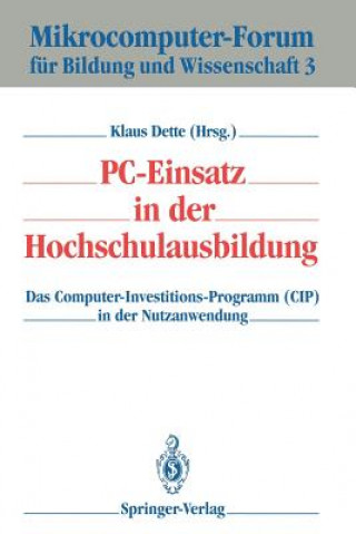 Könyv PC-Einsatz in der Hochschulausbildung Klaus Dette