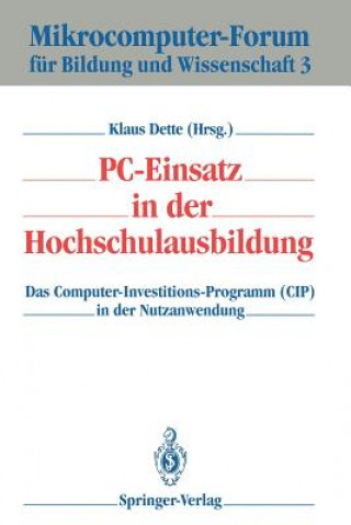 Książka PC-Einsatz in der Hochschulausbildung Klaus Dette