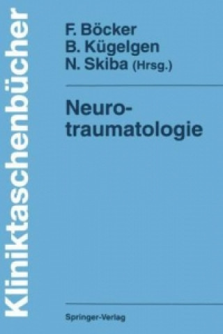 Kniha Neurotraumatologie Felix Böcker