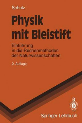 Knjiga Physik mit Bleistift Hermann Schulz