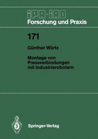 Książka Montage von Pressverbindungen mit Industrierobotern Günther Würtz