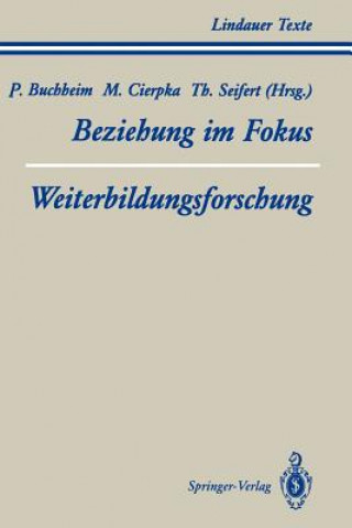 Buch Beziehung im Fokus. Weiterbildungsforschung Peter Buchheim