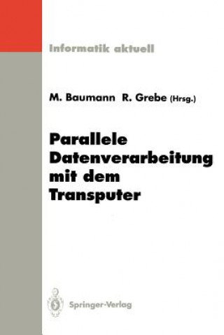 Kniha Parallele Datenverarbeitung mit dem Transputer Martin Baumann