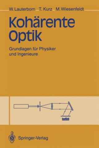 Kniha Koharente Optik Werner Lauterborn