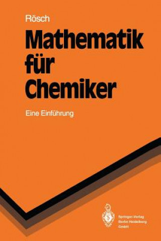 Könyv Mathematik für Chemiker Notker Rösch