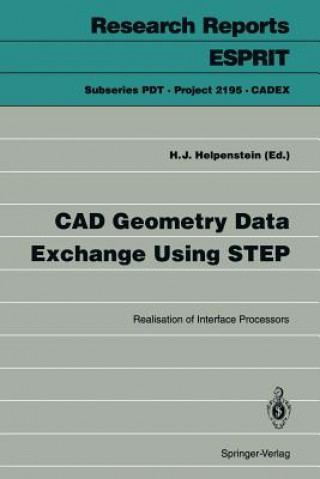 Carte CAD Geometry Data Exchange Using STEP Helmut J. Helpenstein