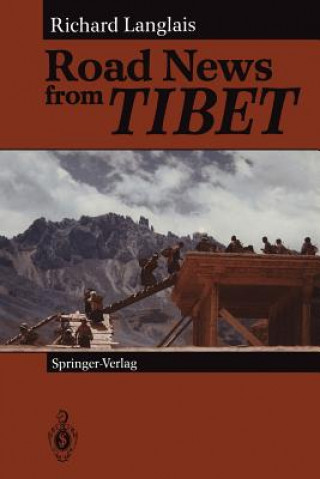 Book Road News from Tibet Richard Langlais