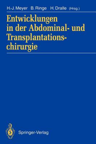 Kniha Entwicklungen in der Abdominal- und Transplantationschirurgie Henning Dralle