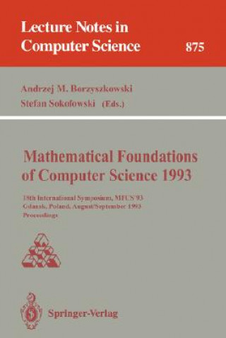 Buch Mathematical Foundations of Computer Science 1993 Andrzej M. Borzyszkowski