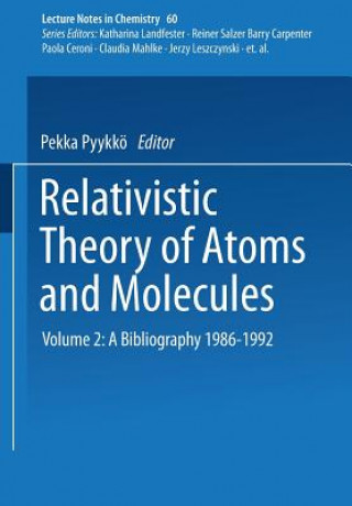 Knjiga Relativistic Theory of Atoms and Molecules II Pekka Pyykö