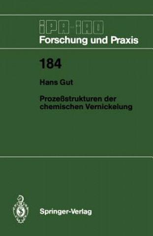 Книга Prozeßstrukturen der chemischen Vernickelung Hans Gut