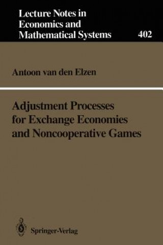 Book Adjustment Processes for Exchange Economies and Noncooperative Games Antoon van den Elzen