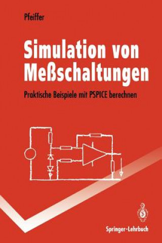 Kniha Simulation von Messschaltungen Wolfgang Pfeiffer