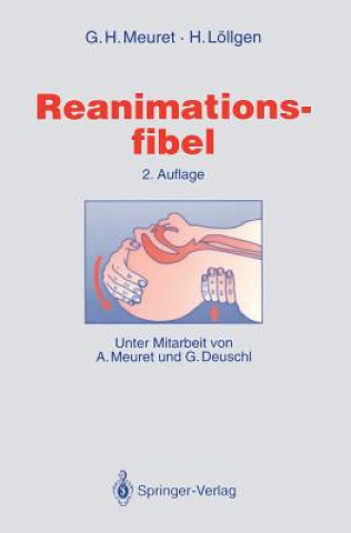 Kniha Reanimationsfibel Gerhard H. Meuret