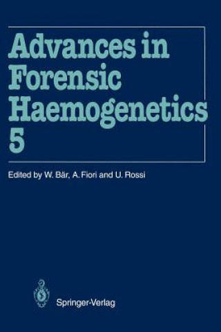 Kniha Advances in Forensic Haemogenetics Walter Bär