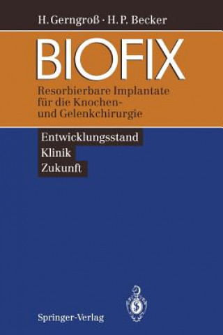 Könyv Biofix Heinz Gerngroß
