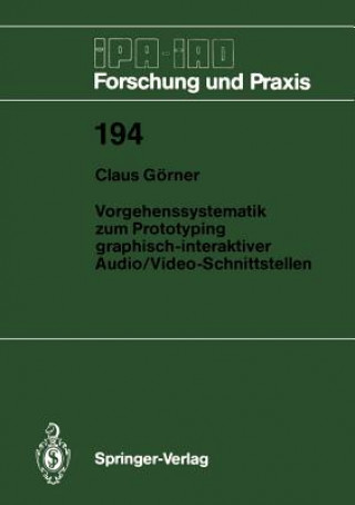 Kniha Vorgehenssystematik zum Prototyping graphisch-interaktiver Audio/Video-Schnittstellen Claus Görner