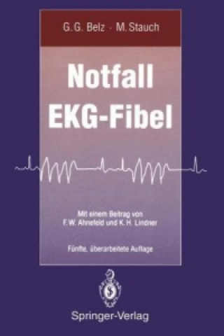 Kniha Notfall EKG-Fibel Gustav G. Belz