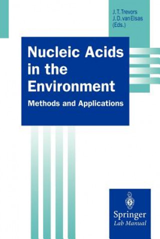 Könyv Nucleic Acids in the Environment J. Dick van Elsas