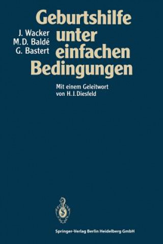 Buch Geburtshilfe Unter Einfachen Bedingungen Jürgen Wacker