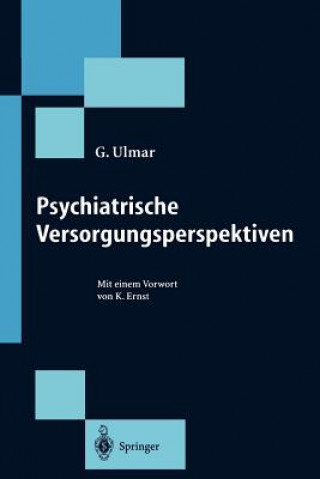 Książka Psychiatrische Versorgungsperspektiven G. Ulmar