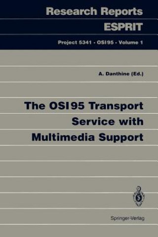 Książka The OSI95 Transport Service with Multimedia Support Andre Danthine