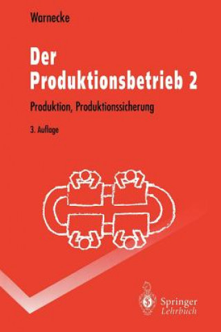 Книга Der Produktionsbetrieb 2 Hans-Jürgen Warnecke