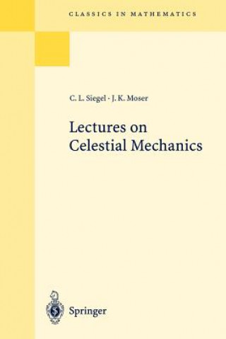 Kniha Lectures on Celestial Mechanics Carl L. Siegel