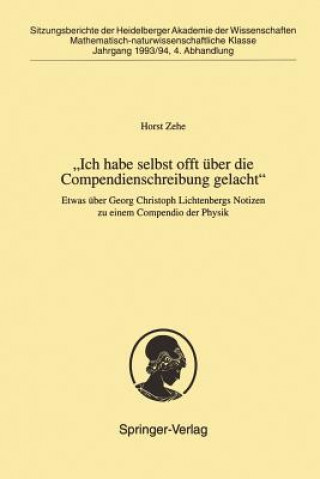 Kniha "Ich Habe Selbst Offt Uber die Compendienschreibung Gelacht" Horst Zehe