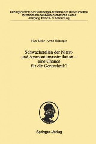 Knjiga Schwachstellen der Nitrat- und Ammoniumassimilation - eine Chance fur die Gentechnik? Hans Mohr