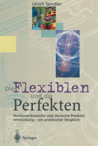 Carte Die Flexiblen Und Die Perfekten Ulrich Sendler