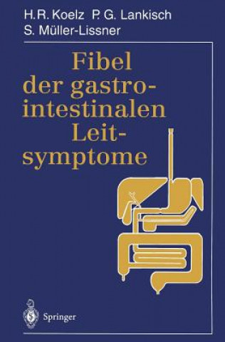 Книга Fibel der Gastrointestinalen Leitsymptome Hans R. Koelz