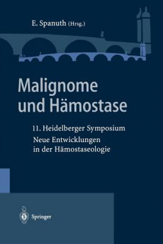 Kniha Malignome und Hamostase Eberhard Spanuth