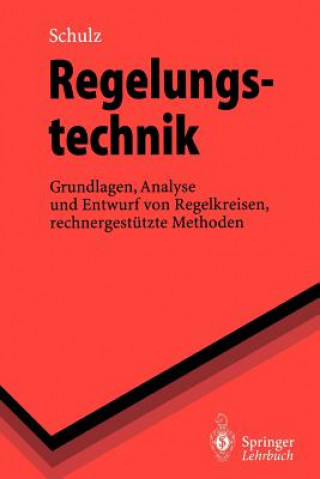 Kniha Regelungstechnik Gerd Schulz