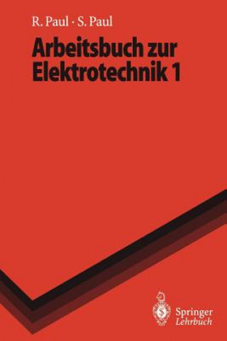 Kniha Arbeitsbuch zur Elektrotechnik Reinhold Paul