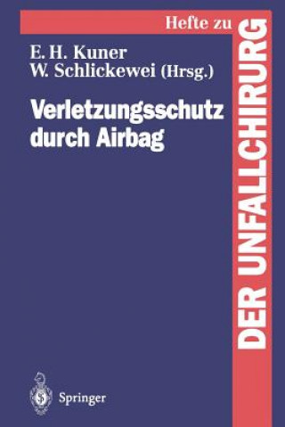 Buch Verletzungsschutz durch Airbag Eugen H. Kuner