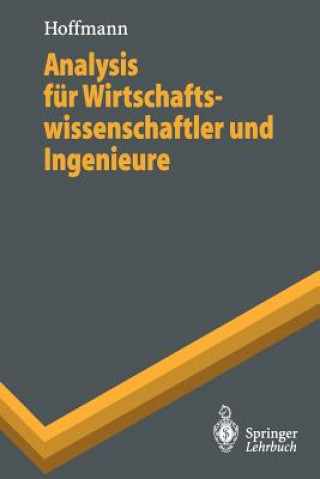 Kniha Analysis fur Wirtschaftswissenschaftler und Ingenieure Dieter Hoffmann